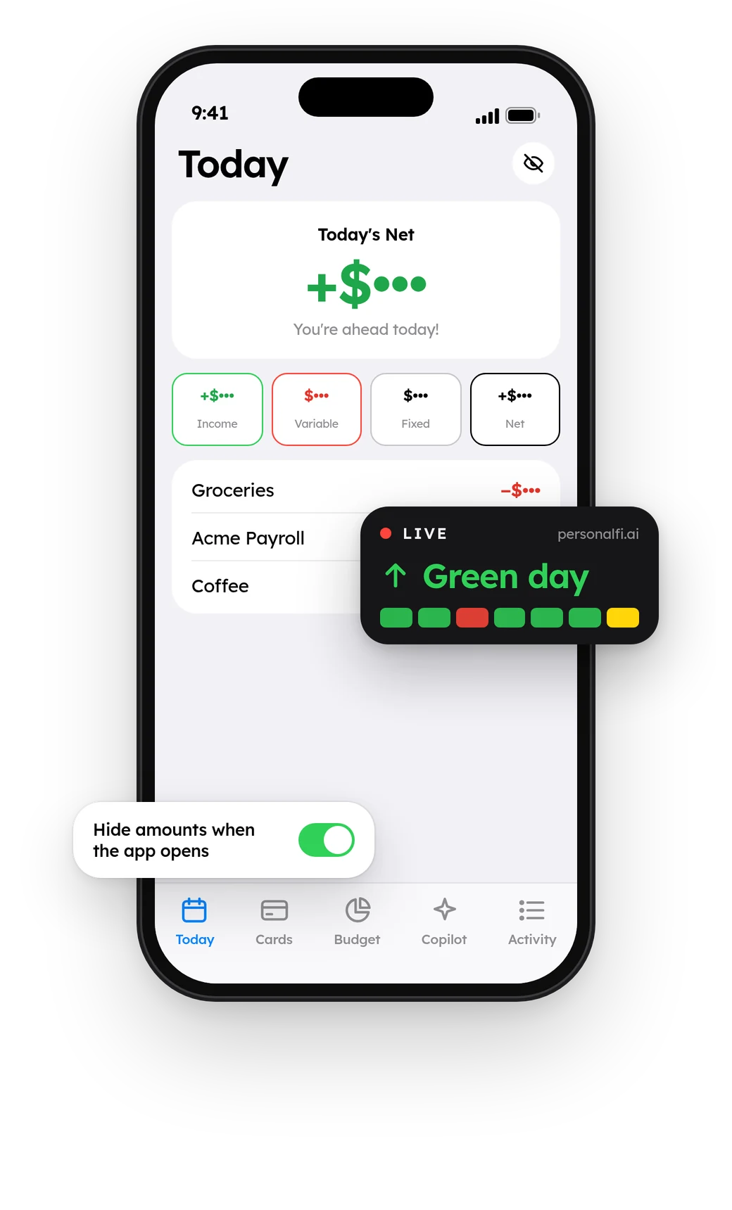 Today screen with amounts hidden and a Live green-day widget